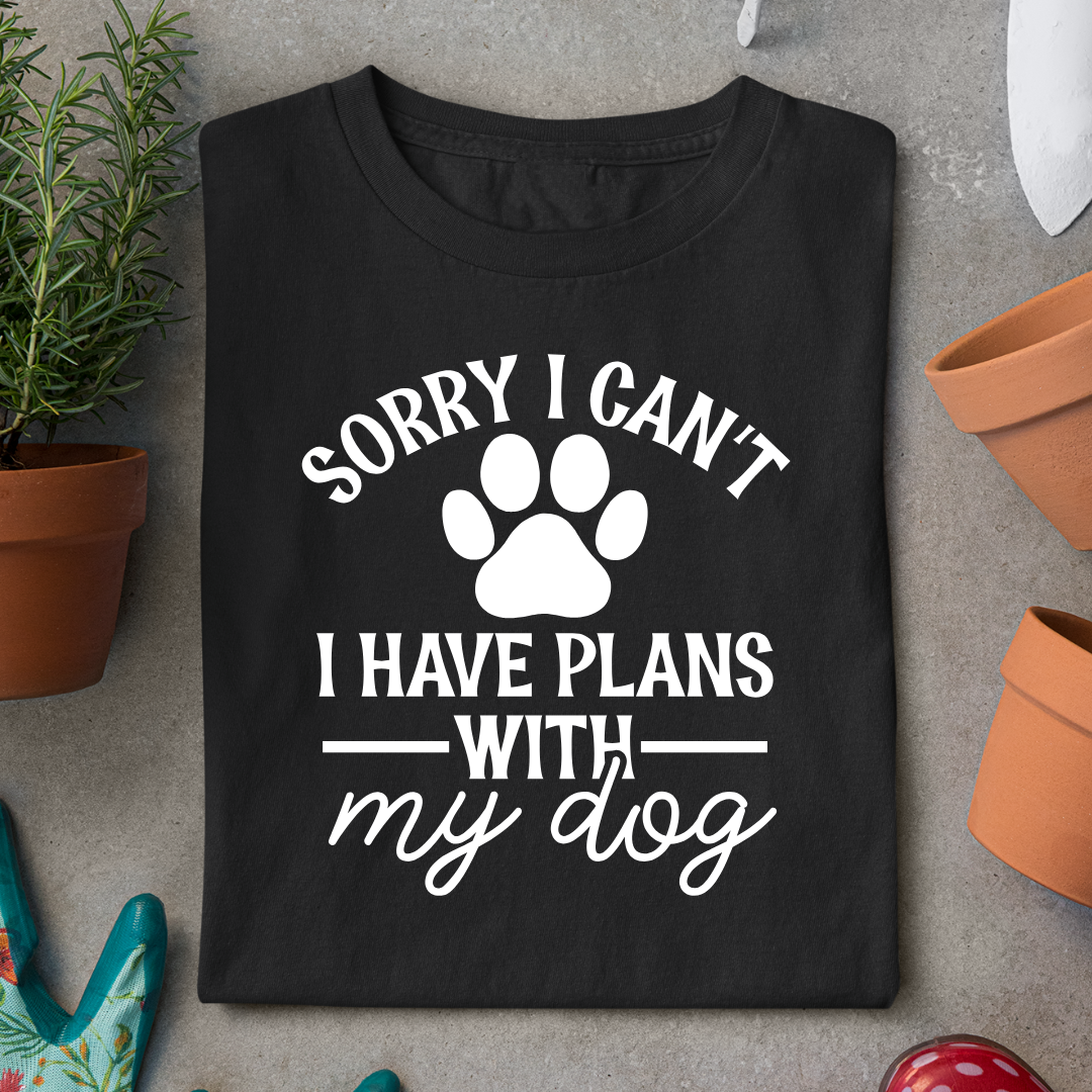 Sorry I cant I have plans with my dog