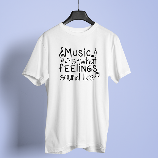 Music is what feelings sound like